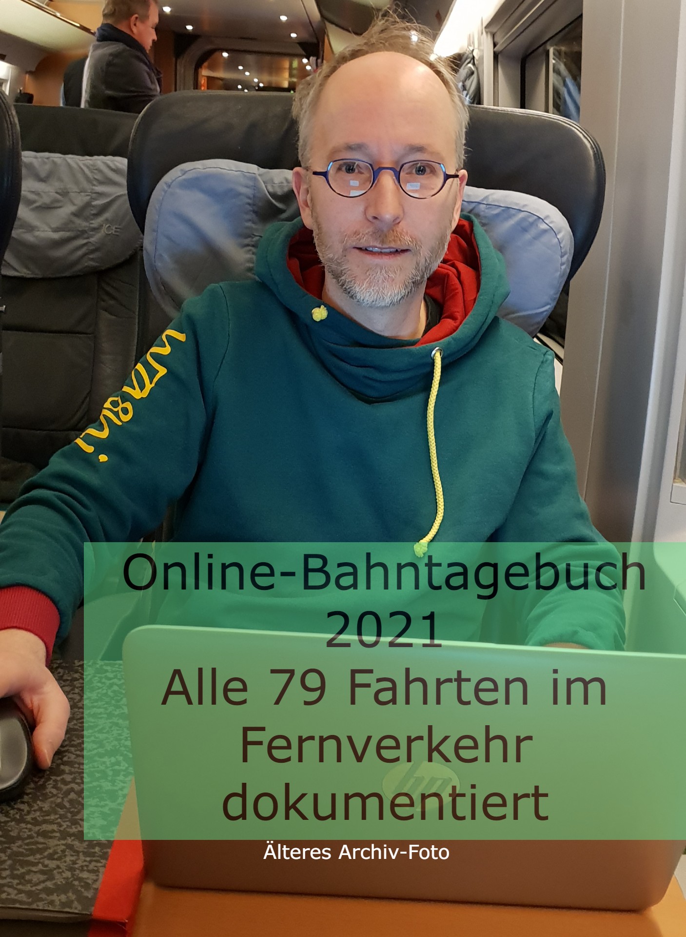 Mein persönliches Bahnjahr 2021