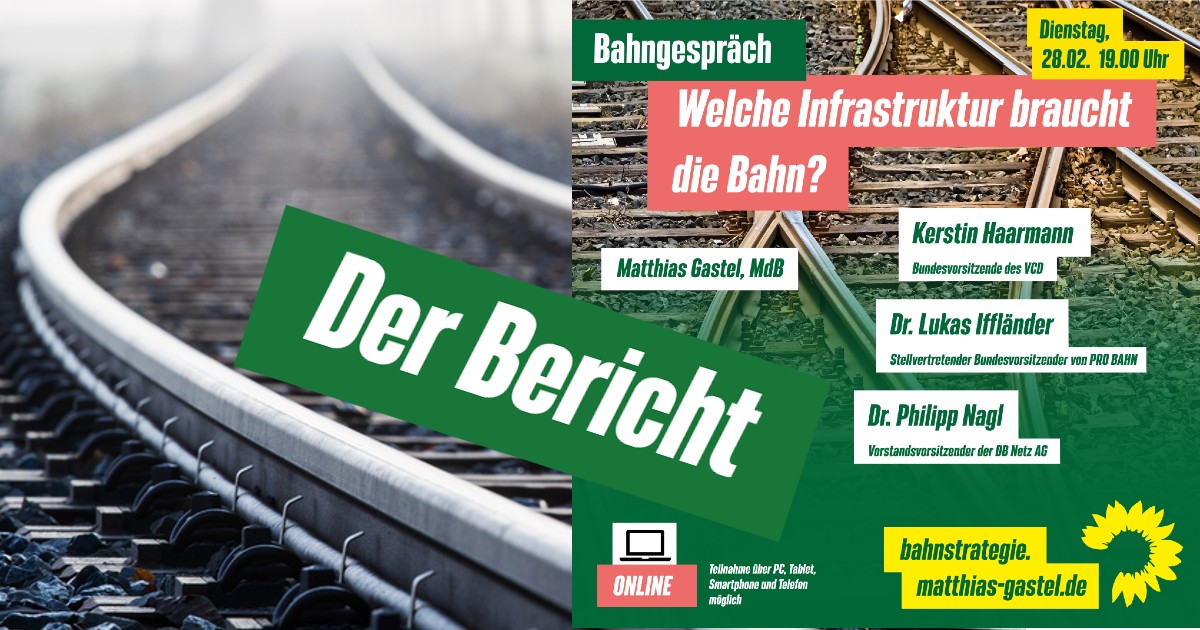 Veranstaltung-Bericht: Welche Infrastruktur braucht die Bahn?