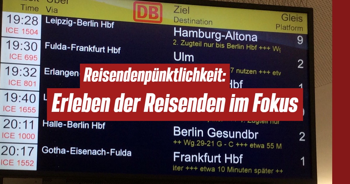 Wie viele Bahnreisende pünktlich ans Ziel kommen