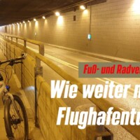 Situation für Fuß- und Radverkehr im Flughafentunnel verbessern
