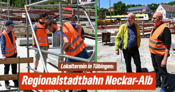 Regionalstadtbahn Neckar-Alb: In Tübingen stehen große Umbauten an