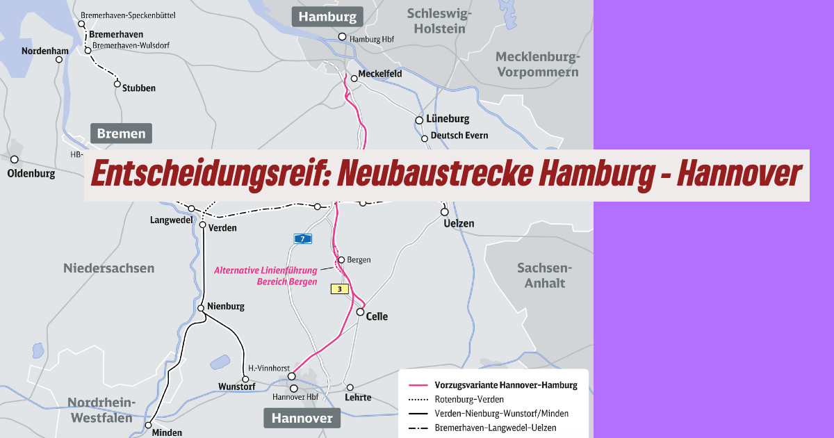 Entscheidungsreif: Neubaustrecke Hamburg – Hannover