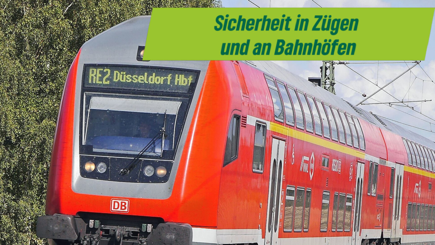 Für mehr Sicherheit in Zügen und an Bahnhöfen