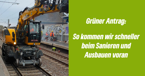 Infrastrukturvorhaben im Schienennetz effektiv beschleunigen