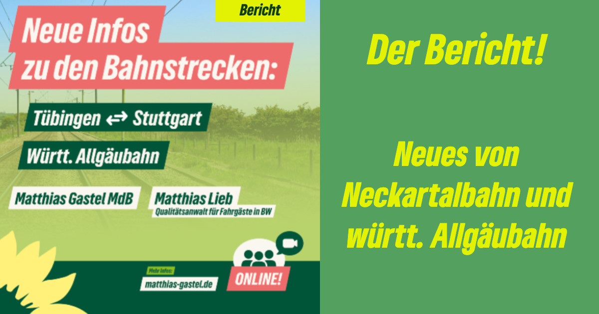 Herausforderungen von Neckartalbahn und Allgäubahn