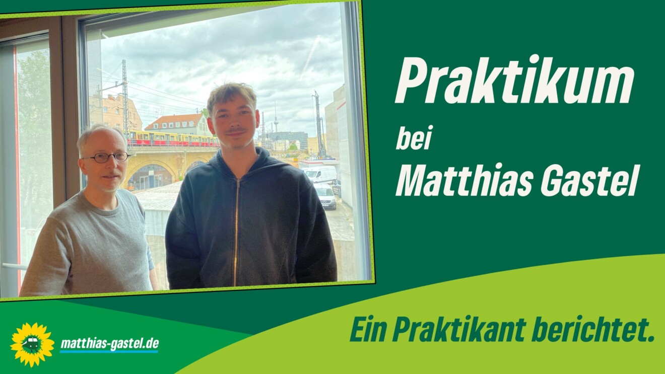 Im Zentrum der Politik – Einblicke eines Praktikanten in die Oppositionsarbeit eines Abgeordneten